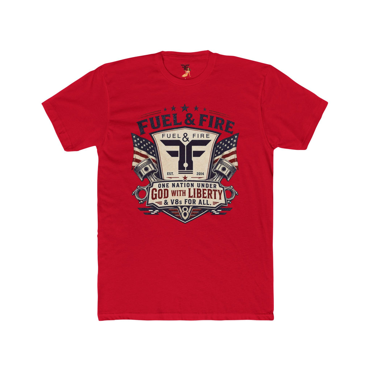 Fuel & Fire Patriotic Tee — "One Nation Under God With Liberty" Vintage American Flag Shirt