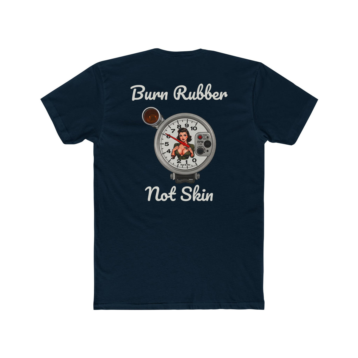Burn Rubber Not Skin Graphic Tee — Pinup Tachometer Shirt