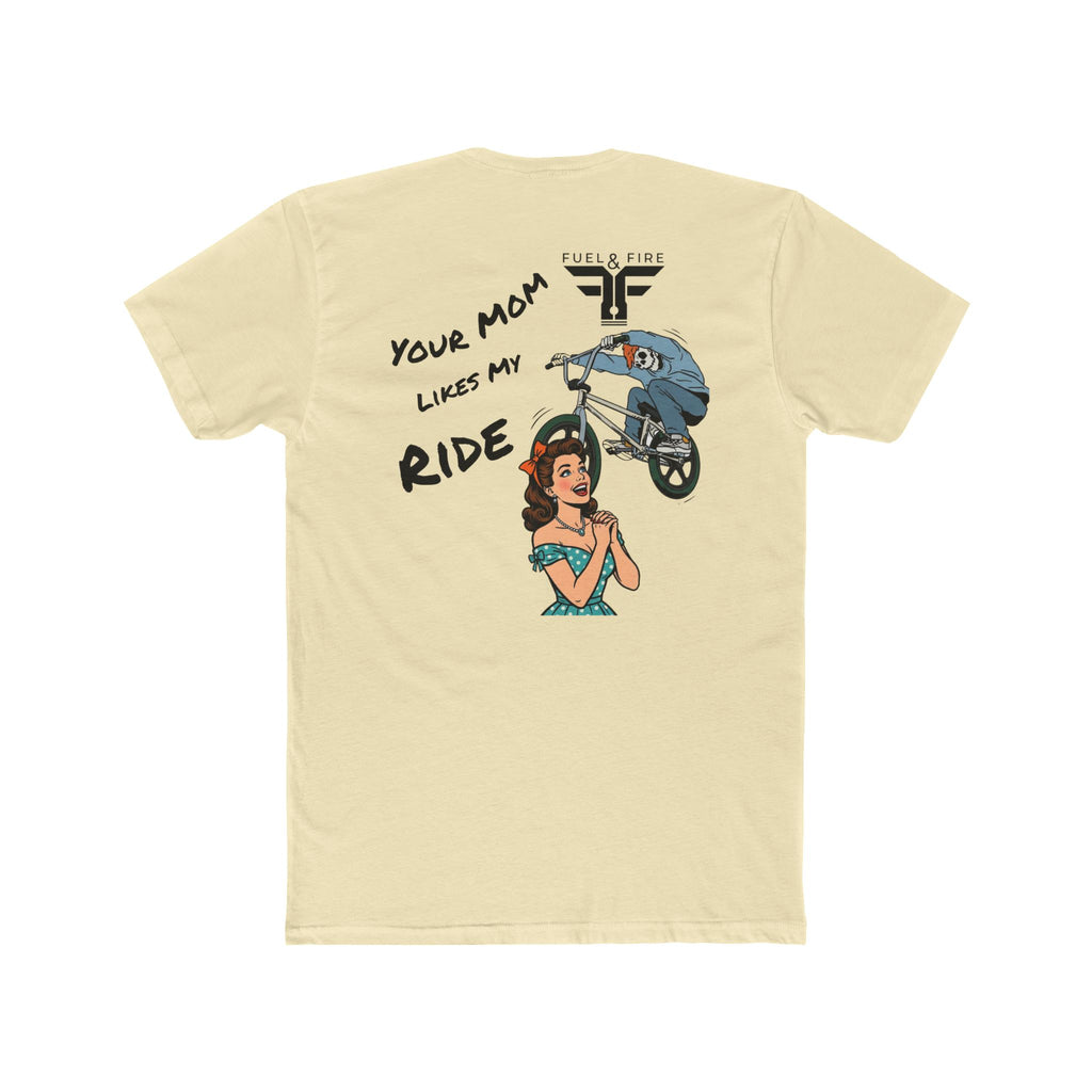 Your Mom Likes My Ride Tee — Vintage BMX Graphic Cotton T-Shirt