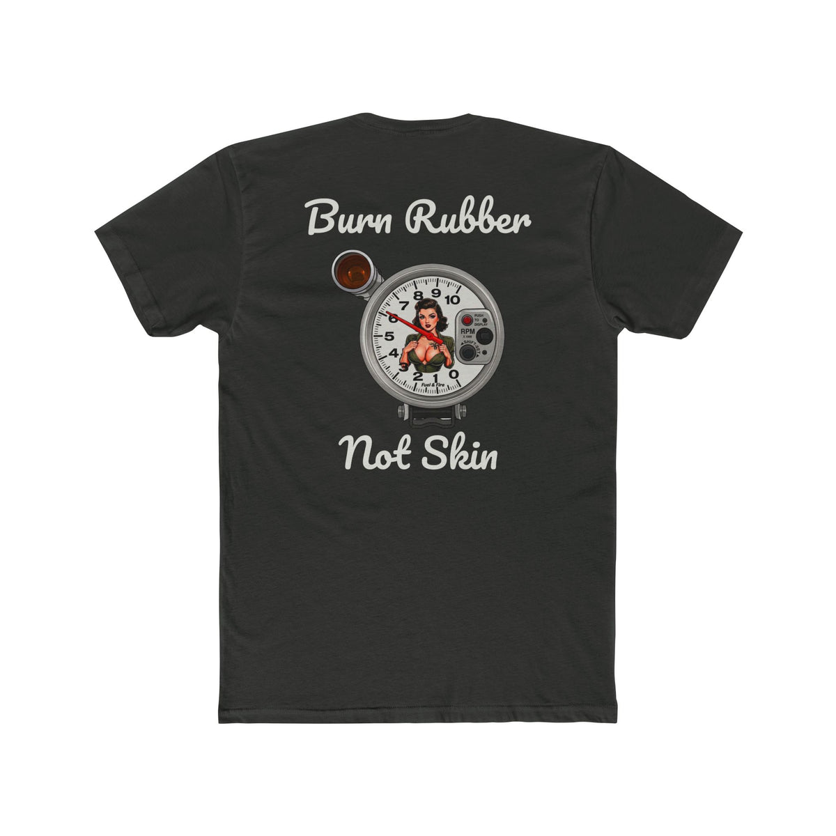 Burn Rubber Not Skin Graphic Tee — Pinup Tachometer Shirt