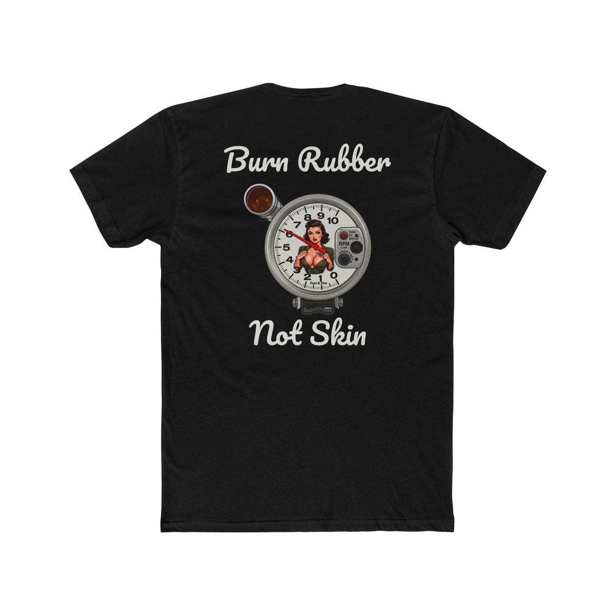 Burn Rubber Not Skin Graphic Tee — Pinup Tachometer Shirt