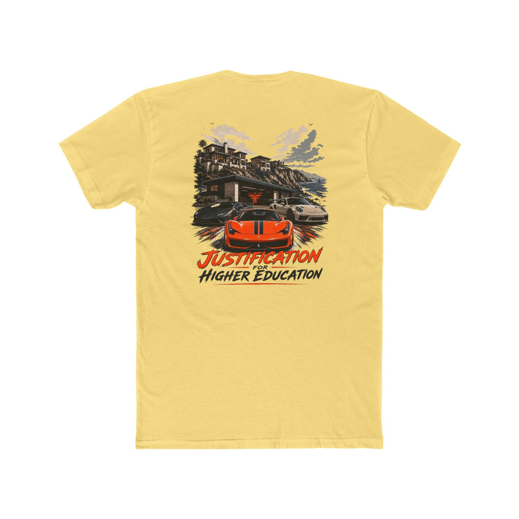 Justification Higher Education Tee — Exotic Car Garage Graphic T-Shirt