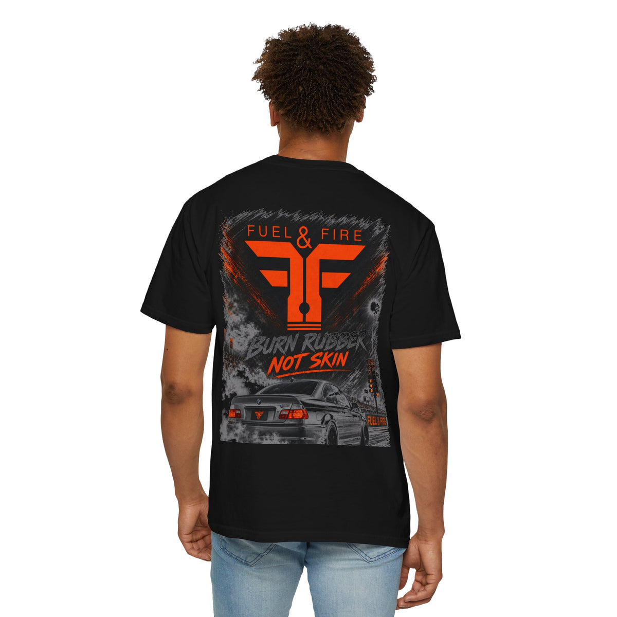Burn Rubber Not Skin T-Shirt — Fuel & Fire Deutschland Car Graphic Tee