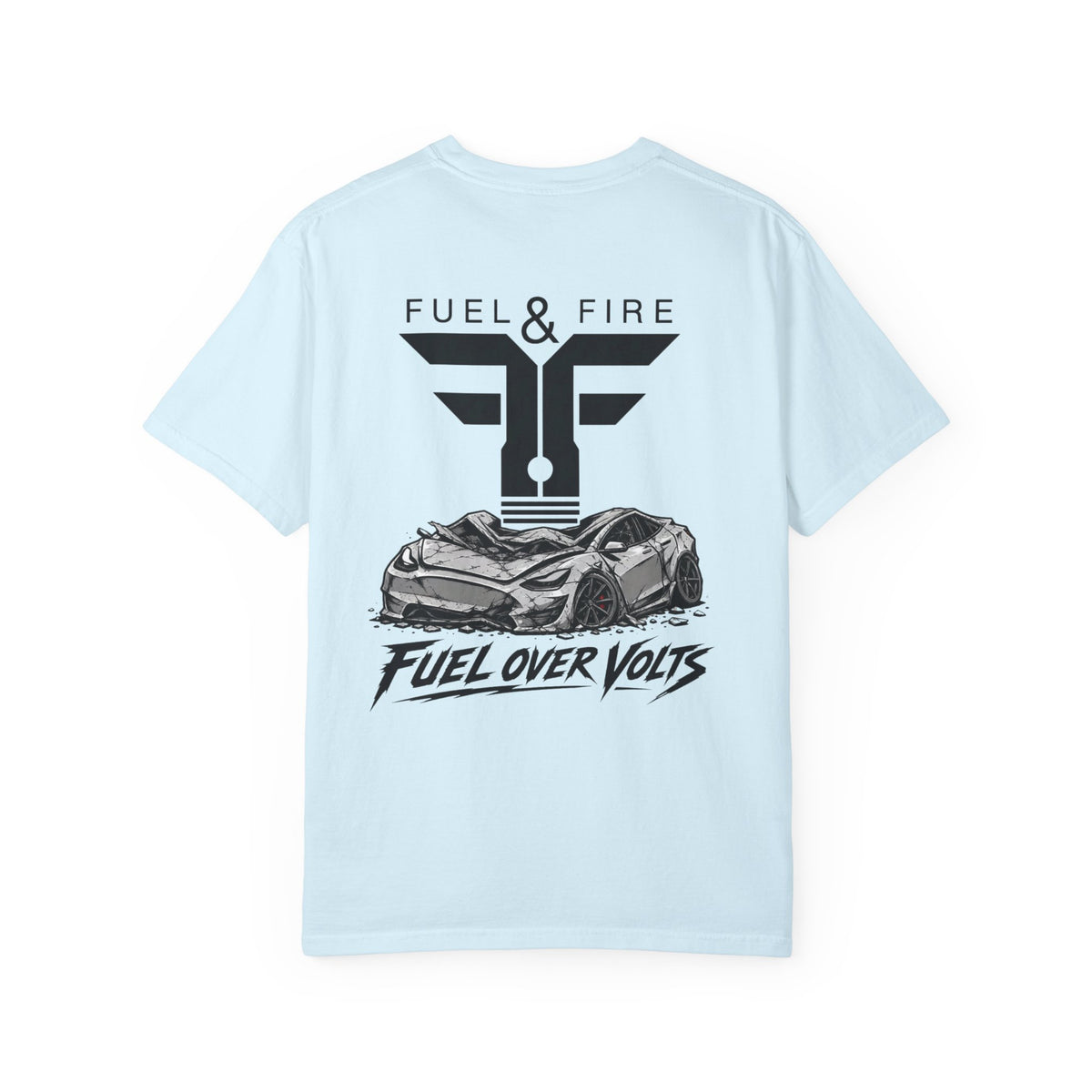 Fuel & Fire "Fuel Over Volts" T-Shirt