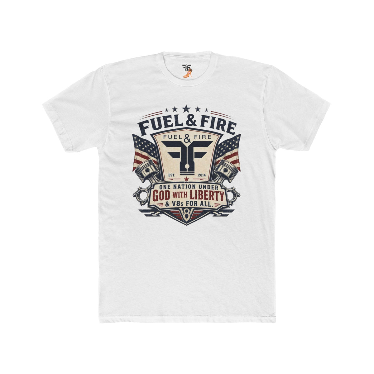 Fuel & Fire Patriotic Tee — "One Nation Under God With Liberty" Vintage American Flag Shirt