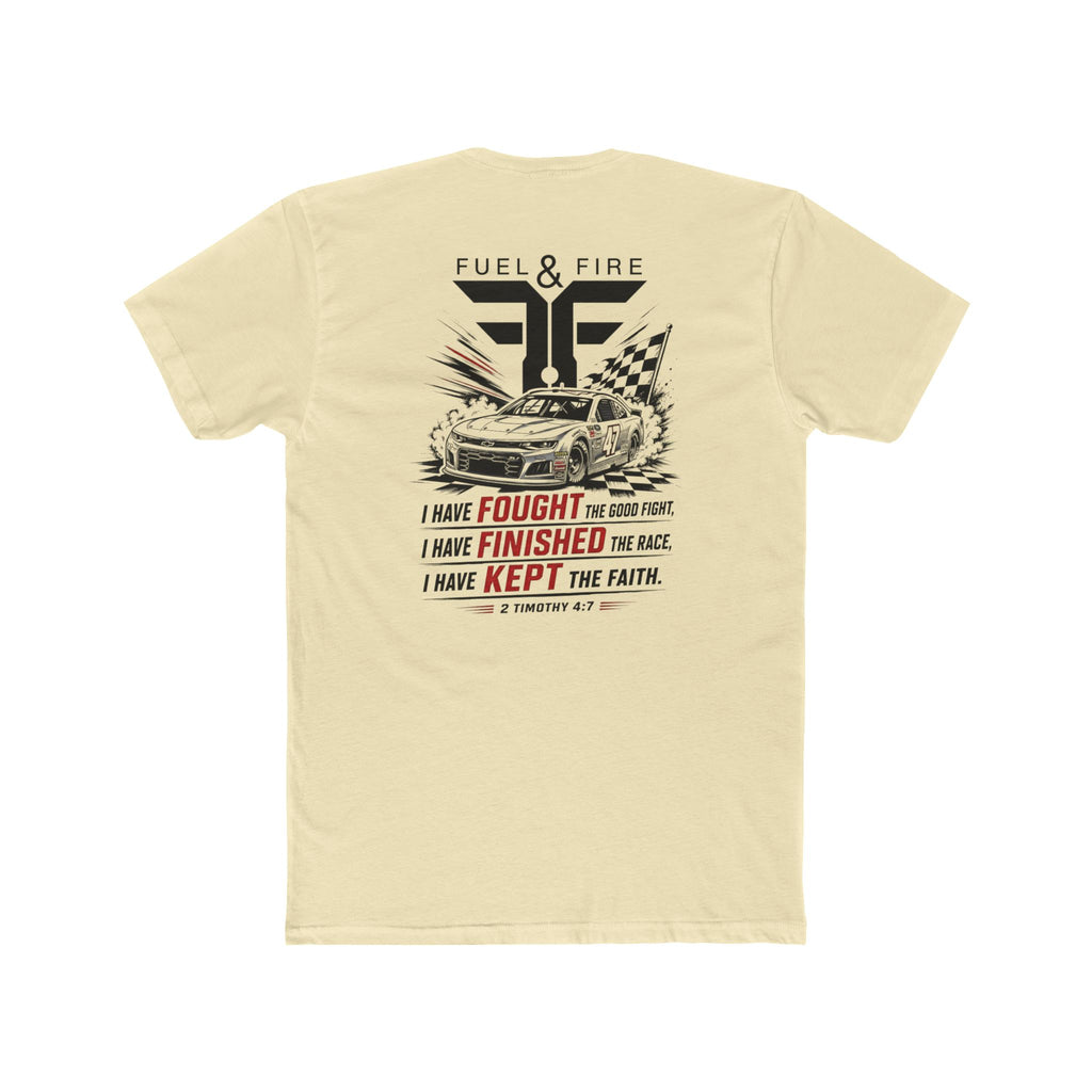 Fuel & Fire Racing Tee — 'I Have Fought, I Have Finished, I Have Kept the Faith' Crew Shirt