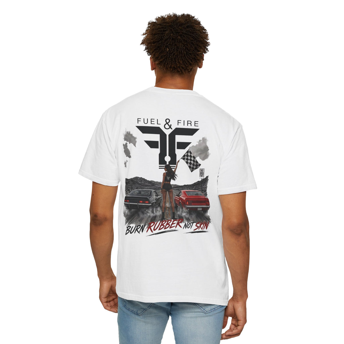 Fuel & Fire 'Burn Rubber Not Skin' Racing T-Shirt