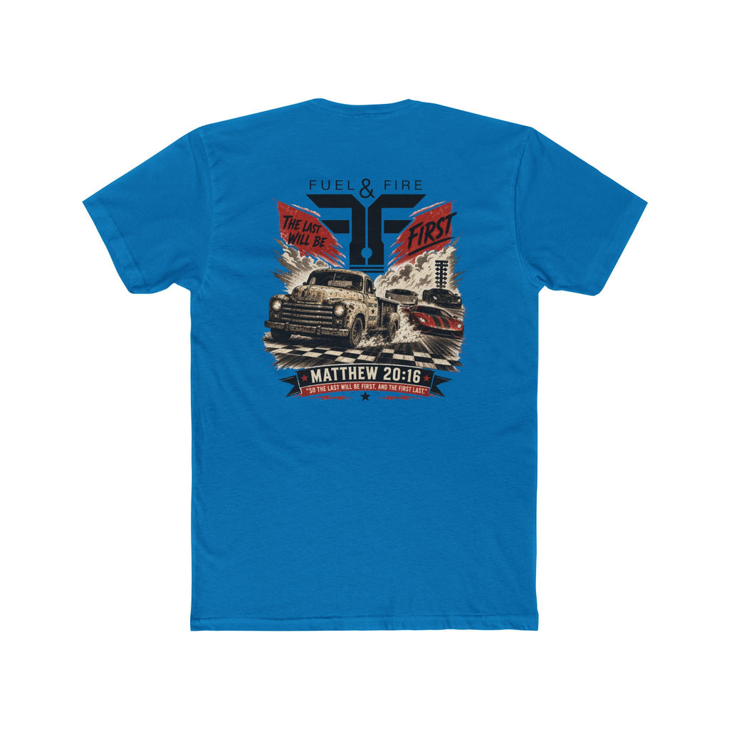 Fuel & Fire Humble Truck T‑Shirt — Matthew 20:16 Christian Graphic Tee