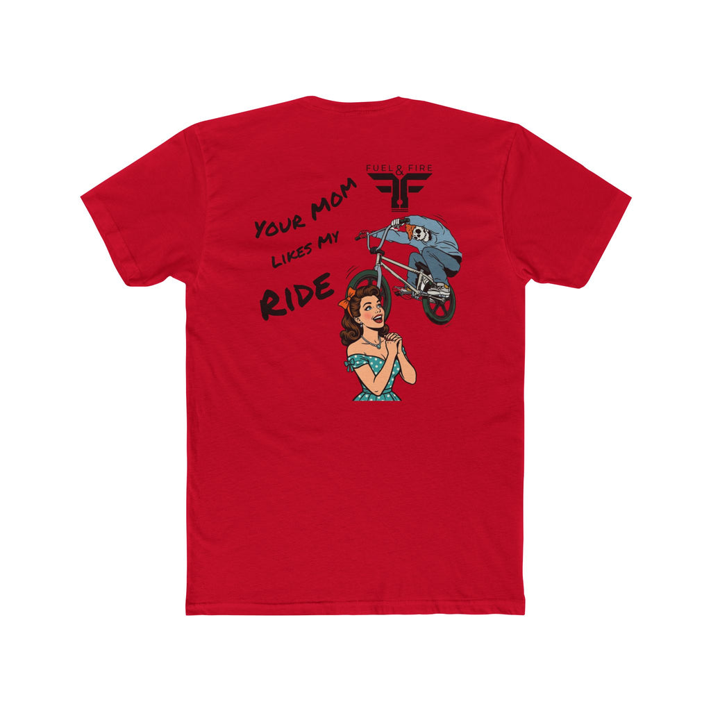 Your Mom Likes My Ride Tee — Vintage BMX Graphic Cotton T-Shirt