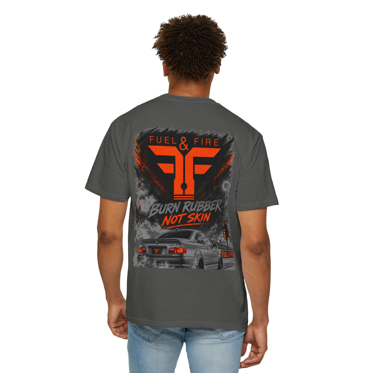 Burn Rubber Not Skin T-Shirt — Fuel & Fire Deutschland Car Graphic Tee