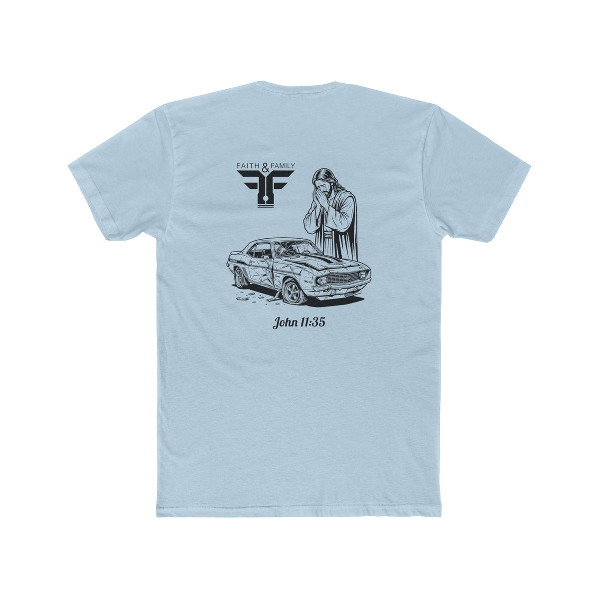 Christian Muscle Car T‑Shirt —  Jesus Wept "John 11:35"  Camaro Prayer Design