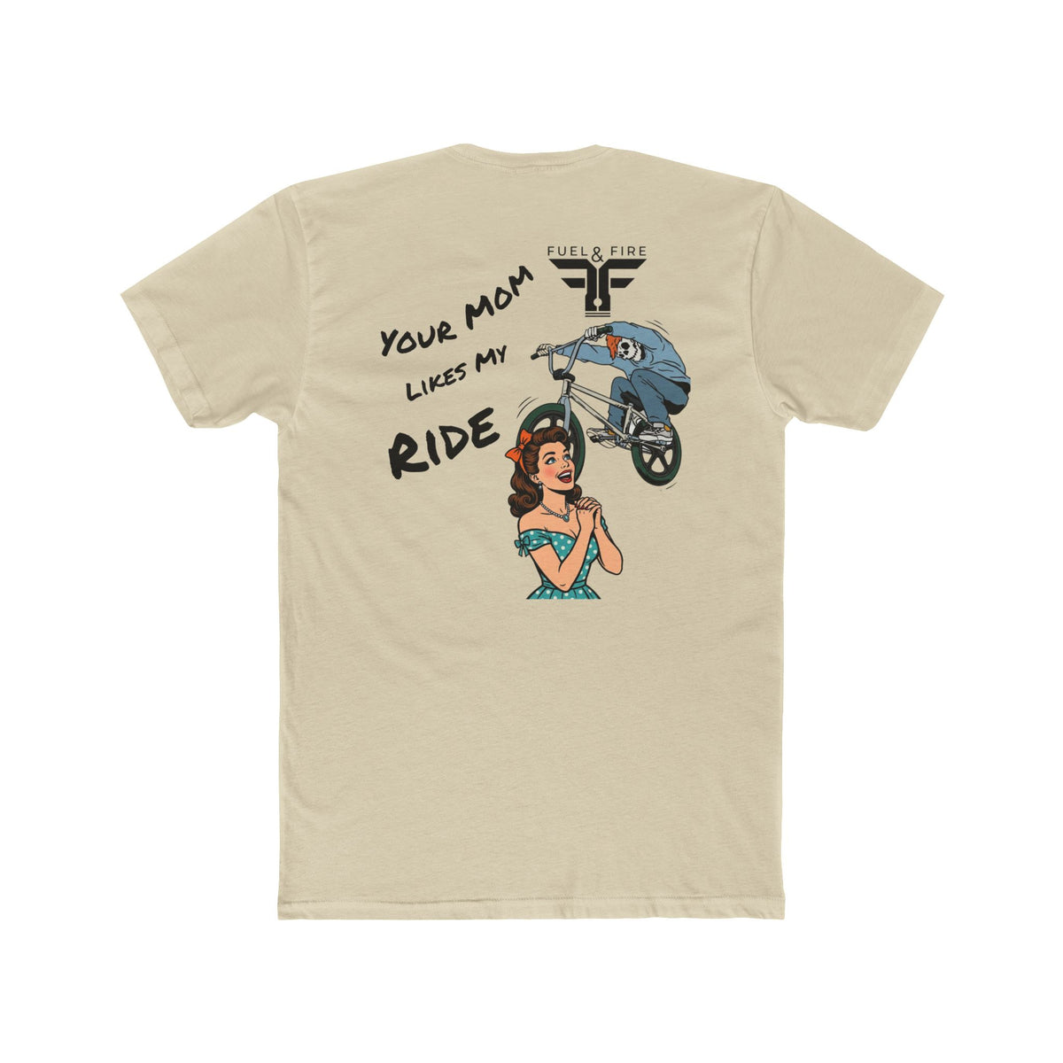 Your Mom Likes My Ride Tee — Vintage BMX Graphic Cotton T-Shirt