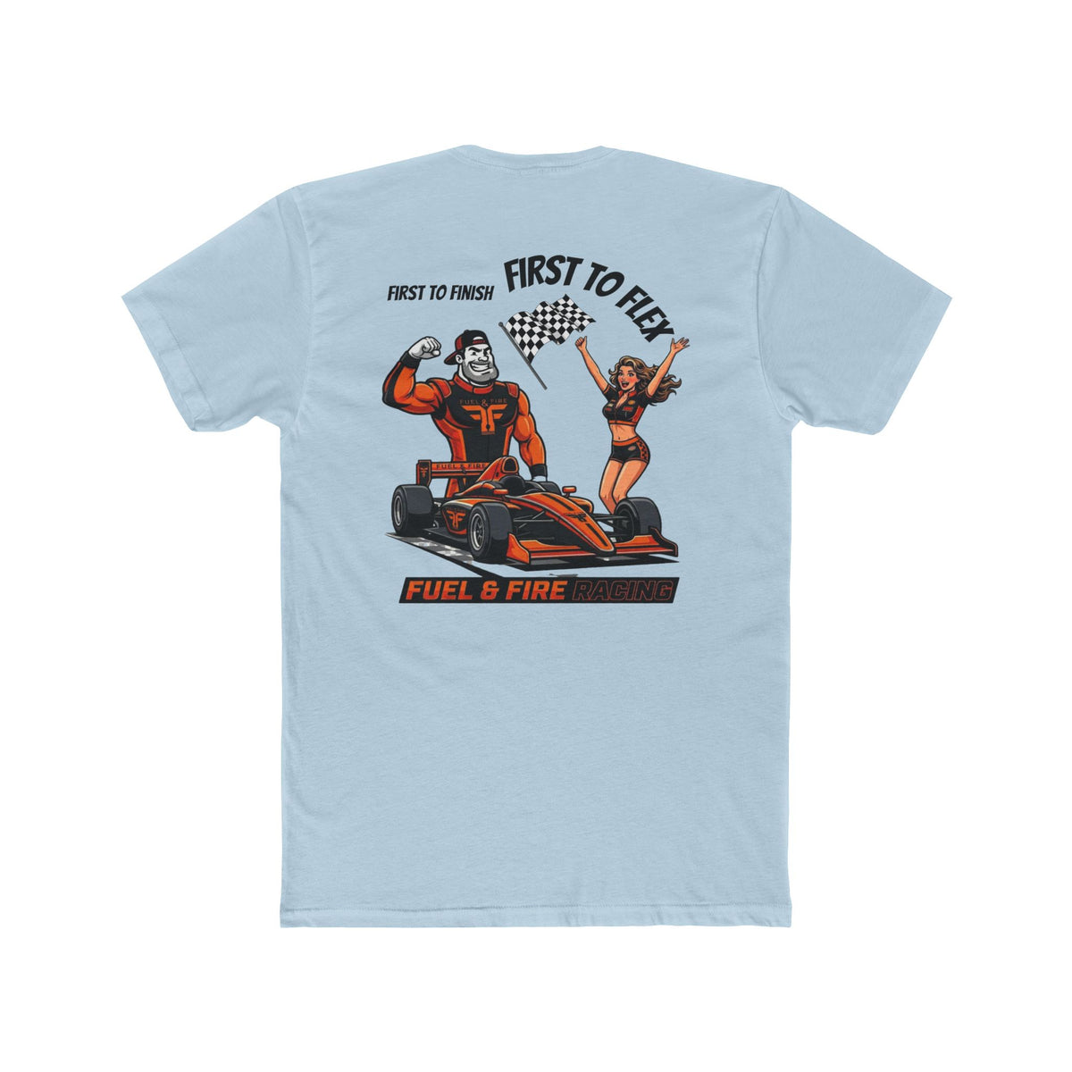 Big Block Bobby — “First to Flex” Fuel & Fire Graphic T‑Shirt