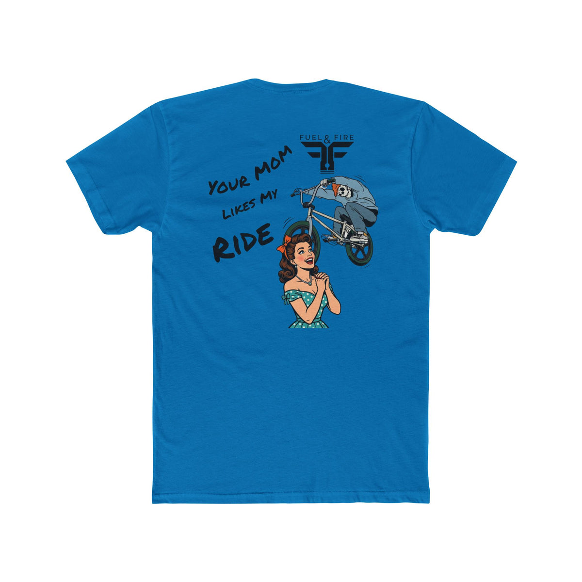 Your Mom Likes My Ride Tee — Vintage BMX Graphic Cotton T-Shirt
