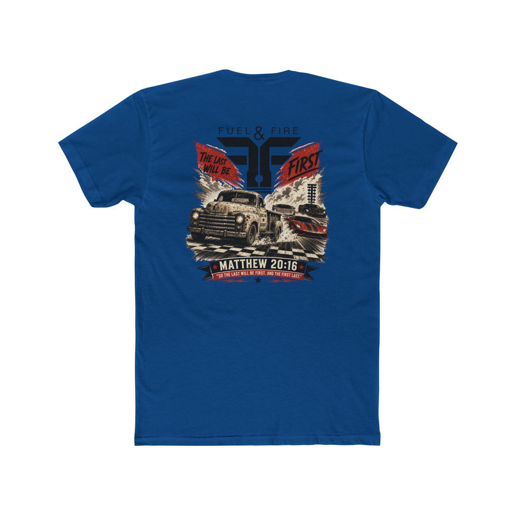 Fuel & Fire Humble Truck T‑Shirt — Matthew 20:16 Christian Graphic Tee